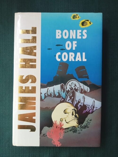 Bones Of Coral - James Hall Bones Of Coral – James Hall secondhand book