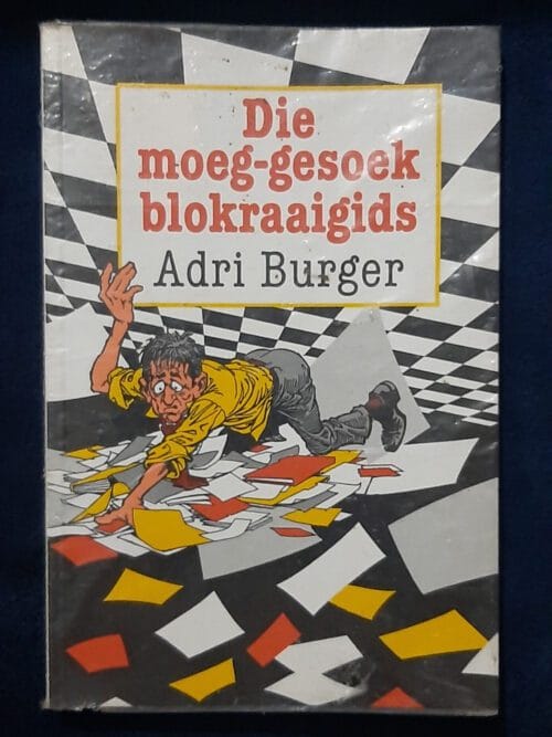 Die Moeg-Gesoek Blokraaigids - Adri Burger Die Moeg-Gesoek Blokraaigids – Adri Burger secondhand book