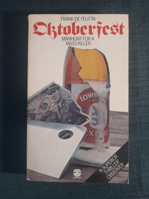 Oktoberfest - Frank De Felitta Oktoberfest – Frank De Felitta secondhand book