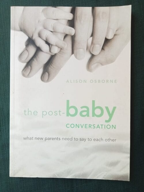 The Post-Baby Conversation – Alison Osborne secondhand book