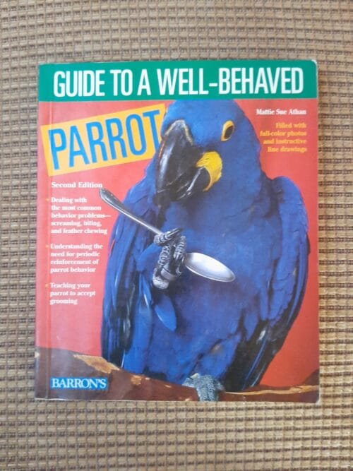 Guide To A Well-Behaved Parrot – Mattie Sue Athan secondhand book