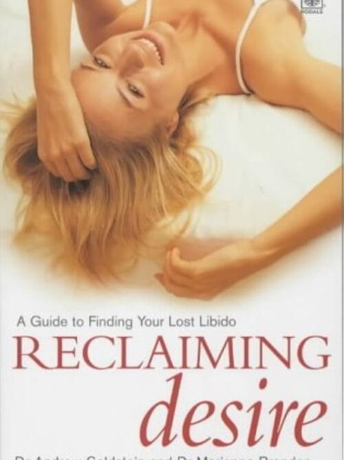 Reclaiming Desire is a practical guide to helping women rediscover their libido and passion, offering a holistic approach to revitalising relationships and sensuality. Reclaiming Desire: A Guide To Finding Your Lost Libido – Goldstein, Brandon secondhand book