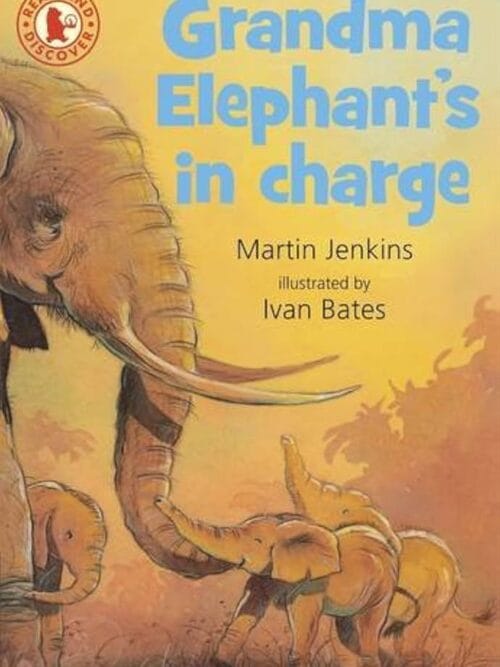 Grandma Elephant’s in Charge – Martin Jenkins Grandma Elephant’s In Charge – Martin Jenkins secondhand book