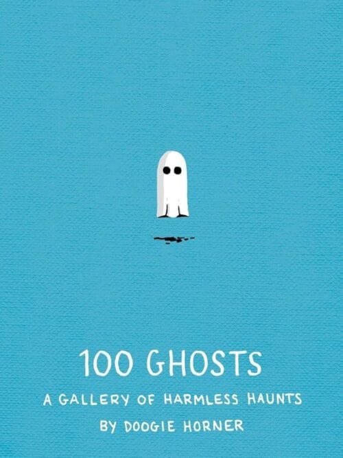 100 Ghosts A Gallery Of Harmless Haunts - Doogie Horner 100 Ghosts A Gallery Of Harmless Haunts – Doogie Horner secondhand book