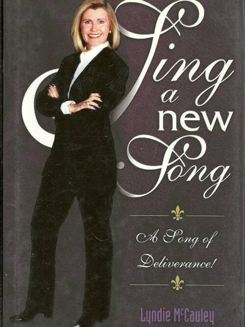 Sing A New Song: A Song Of Deliverance! - Lyndie McCauley Sing A New Song: A Song Of Deliverance! – Lyndie McCauley secondhand book