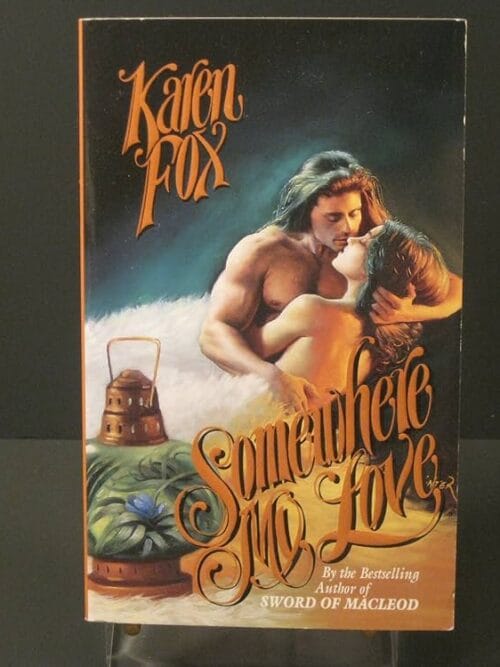 Somewhere my love - Karen Fox Somewhere My Love – Karen Fox secondhand book