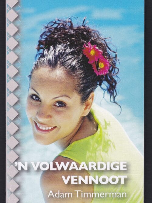 'n Volwaardige Vennoot - Adam Timmerman ‘n Volwaardige Vennoot – Adam Timmerman secondhand book