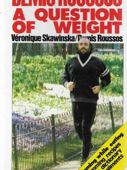 A Question Of Weight – Demis Roussos & Veronique Skawinska secondhand book