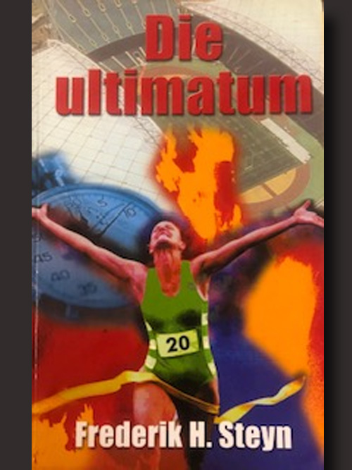 Die ultimatum – Frederik H. Steyn Die Ultimatum – Frederik H. Steyn secondhand book
