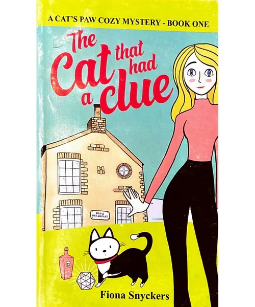 A cat’s paw cozy mystery – book 1 (The cat that had a clue) – Fiona Snyckers A cat’s paw cozy mystery – book 1 (The cat that had a clue) – Fiona Snyckers secondhand book