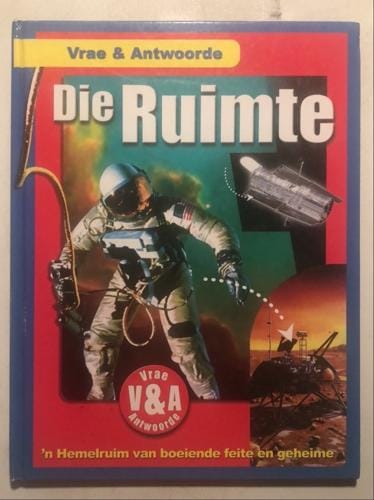 Die Ruimte - 'n Hemelruim Van Boeiende Feite En Geheime - Diane Stephens Die Ruimte: ‘n Hemelruim Van Boeiende Feite En Geheime – Diane Stephens secondhand book