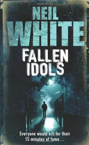 Fallen Idols - Neil White Fallen Idols – Neil White secondhand book
