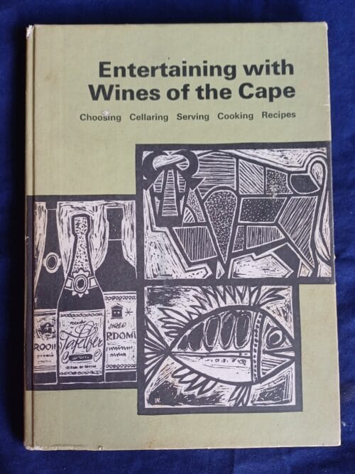 Entertaining with wines of the Cape – KWV Entertaining With Wines Of The Cape – KWV secondhand book
