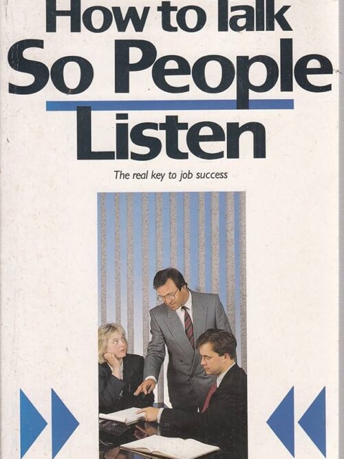 How to Talk So People Listen – Sonya Hamlin secondhand book