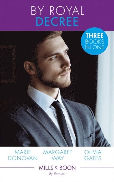By Royal Decree: Royally Romanced / The English Lord’s Secret Son / Conveniently His Princess secondhand book