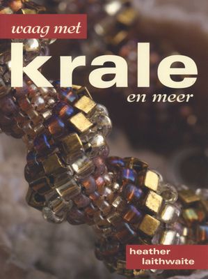 Waag met krale en meer – Heather Laithwaite secondhand book
