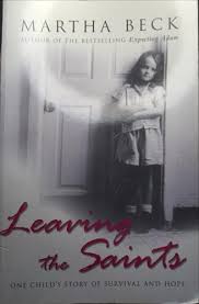 Leaving The Saints – Martha Beck Leaving The Saints – Martha Beck secondhand book