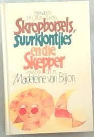 Skropborsels, suurklontjies en die Skepper – Madeleine van Biljon Skropborsels, suurklontjies en die Skepper – Madeleine van Biljon secondhand book