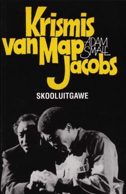 Krismis van Map Jacobs (Skooluitgawe) - Adam Small Krismis van Map Jacobs (Skooluitgawe) – Adam Small secondhand book