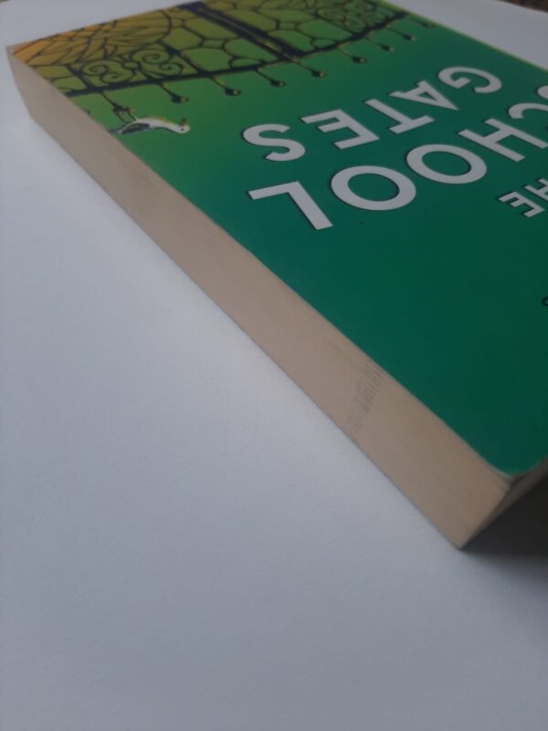 The School Gates - Fiona Snyckers (5) The School Gates – Fiona Snyckers secondhand book