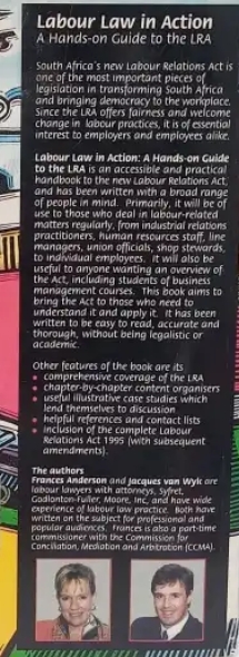 Labour Law in Action: A Hands-On Guide To The LRA – Frances Anderson & Jacques Van Wyk secondhand book