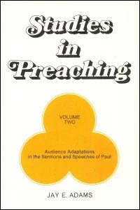 Studies In Preaching Volume Two - Jay E. Adams (1976) Studies In Preaching Volume Two – Jay E. Adams (1976) secondhand book