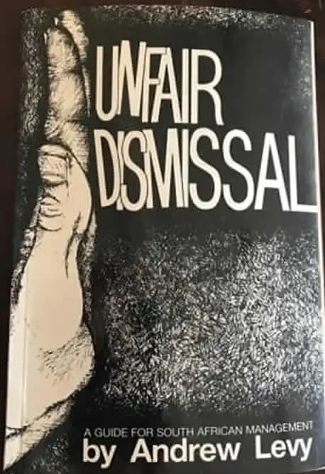 Unfair Dismissal - Andrew Levy Unfair Dismissal – Andrew Levy secondhand book