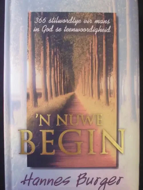 'n Nuwe Begin - Hannes Burger ‘n Nuwe Begin – Hannes Burger secondhand book