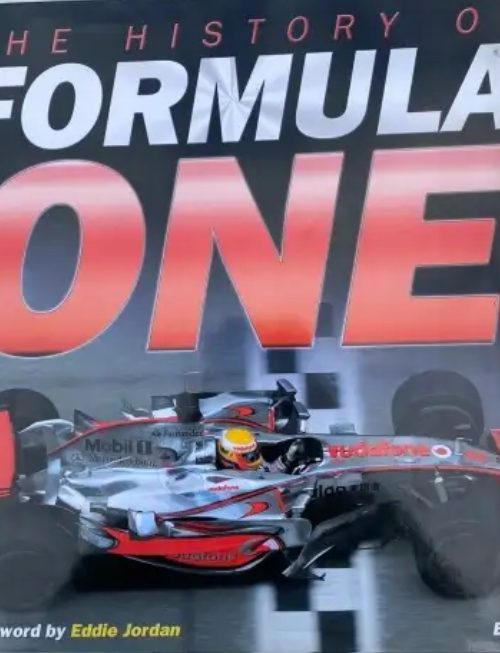 The History Of Formula One - Eddie Jordan, Ben Hunt The History Of Formula One – Eddie Jordan, Ben Hunt secondhand book