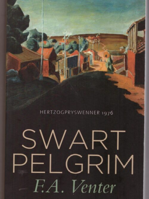 Swart Pelgrim – F.A. Venter secondhand book