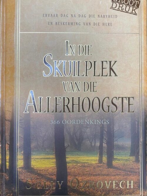 In Die Skuilplek Van Die Allerhoogste - Solly Ozrovech In Die Skuilplek Van Die Allerhoogste – Solly Ozrovech secondhand book