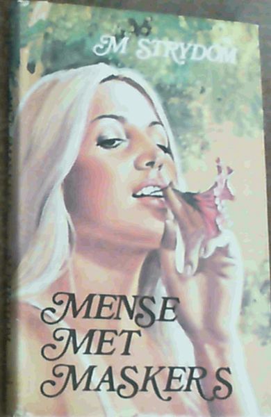 Mense Met Maskers - M Strydom Mense Met Maskers – M Strydom secondhand book