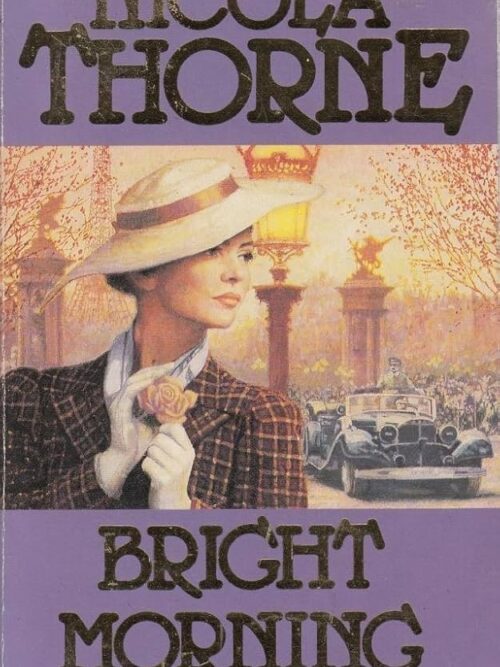 Bright Morning - Nicola Thorne Bright Morning – Nicola Thorne secondhand book