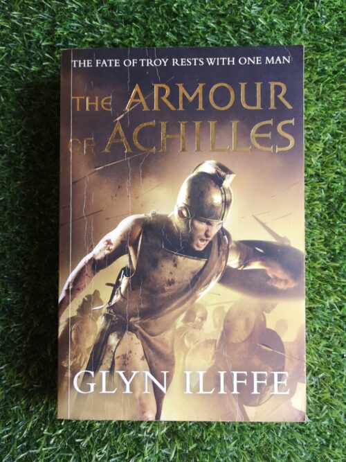 The Armour Of Achilles – Glyn Iliffe secondhand book