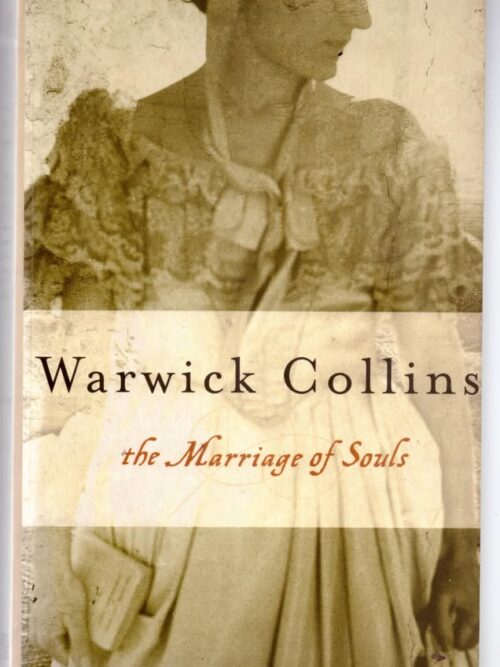 The Marriage Of Souls — Warwick Collins secondhand book