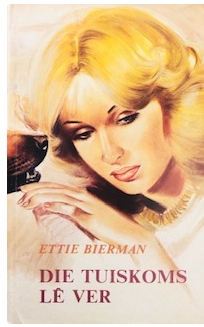 Die Tuiskoms Lê Ver - Ettie Bierman Die Tuiskoms Lê Ver – Ettie Bierman secondhand book