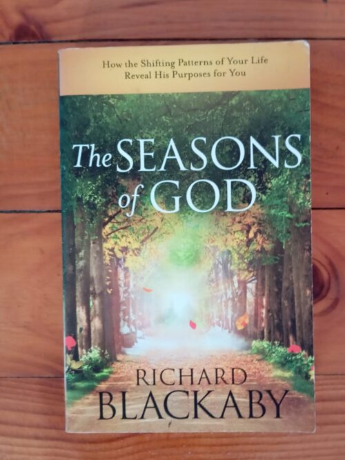 The Seasons Of God - Richard Blackaby The Seasons Of God – Richard Blackaby secondhand book