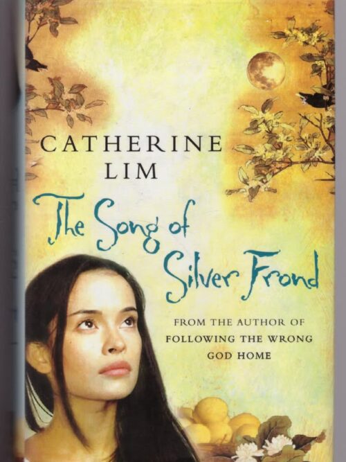 The Song Of Silver Frond — Catherine Lim secondhand book