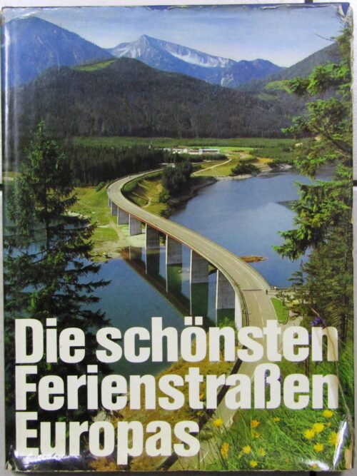 Die Schönsten Ferienstraßen Europas - Paul Gnuva (German) Die Schönsten Ferienstraßen Europas – Paul Gnuva (German) secondhand book