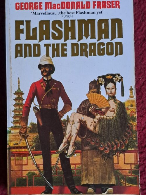 Flashman And The Dragon – George MacDonald Fraser secondhand book