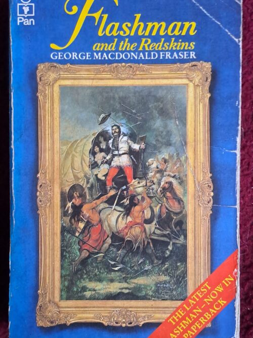 Flashman And The Redskins – George MacDonald Fraser secondhand book