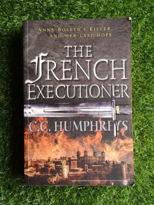 The French Executioner – CC Humphreys secondhand book
