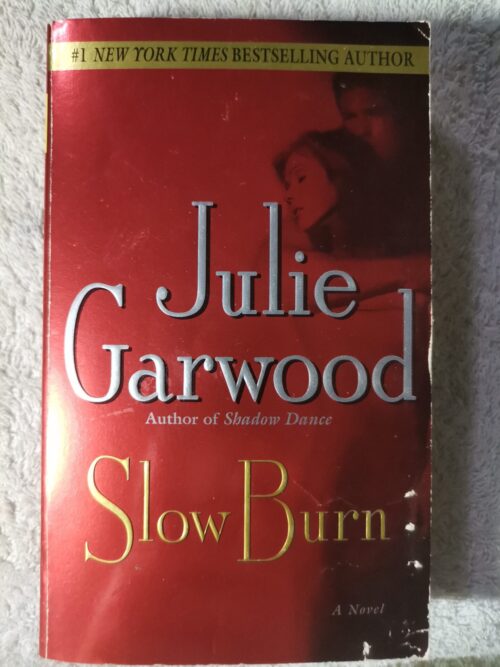 17731653288527725065567586942563 Slow Burn – Julie Garwood secondhand book