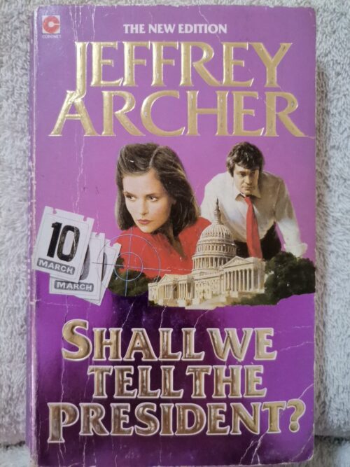 17733130829616484407145864517060 Shall We Tell The President? – Jeffrey Archer secondhand book