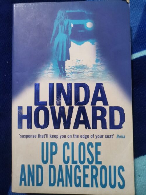 Up Close And Dangerous – Linda Howard secondhand book