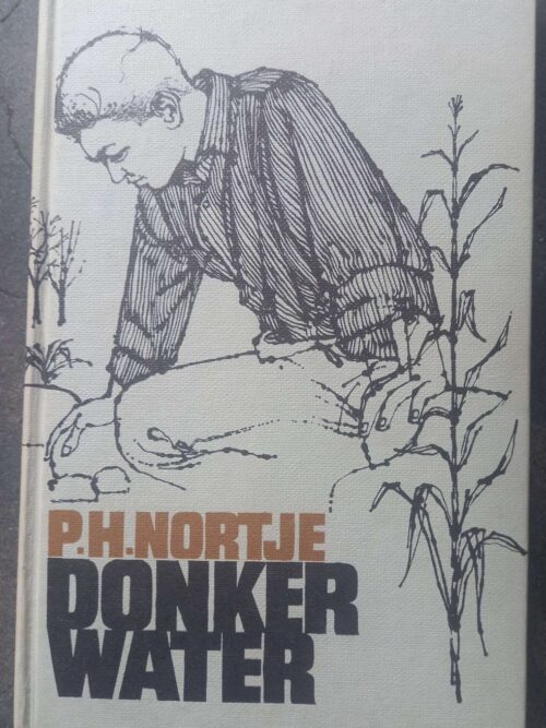 Donkerwater — P. H. Nortje secondhand book