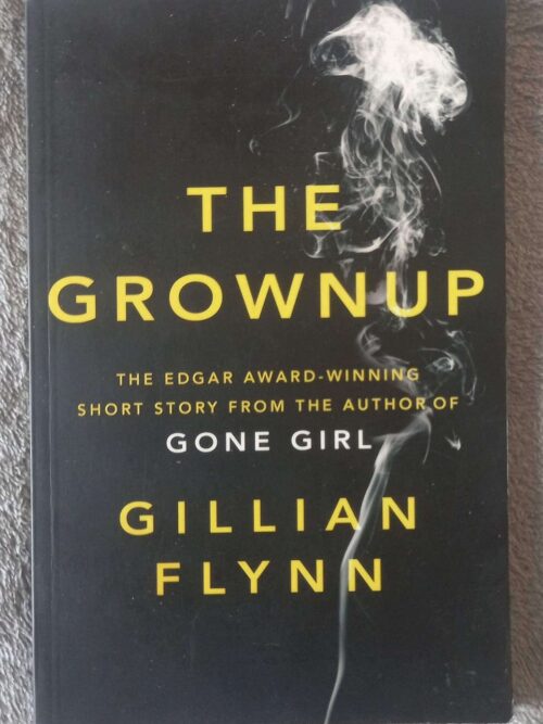 The Grownup — Gillian Flynn secondhand book
