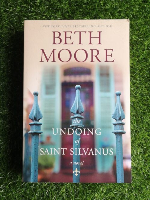 moore (1) The Undoing Of Saint Silvanus – Beth Moore secondhand book