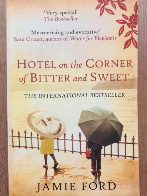 Hotel On The Corner Of Bitter And Sweet – Jamie Ford secondhand book