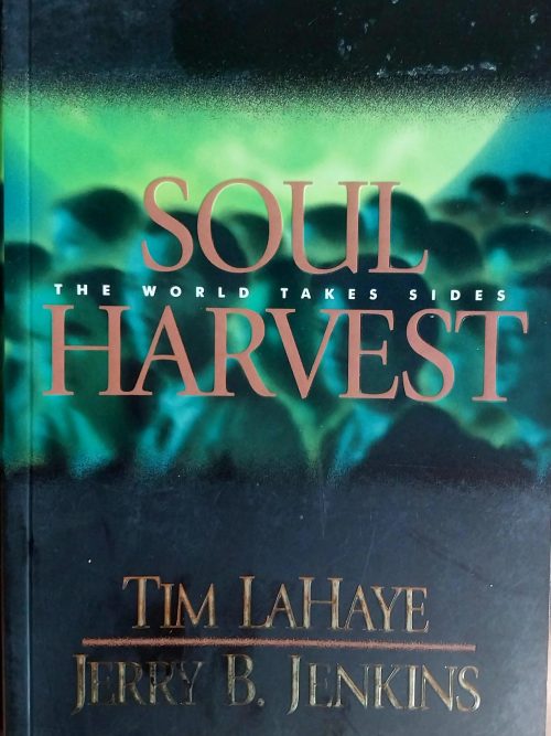 Soul Harvest: The World Takes Sides – Tim LaHaye, Jerry B. Jenkins secondhand book